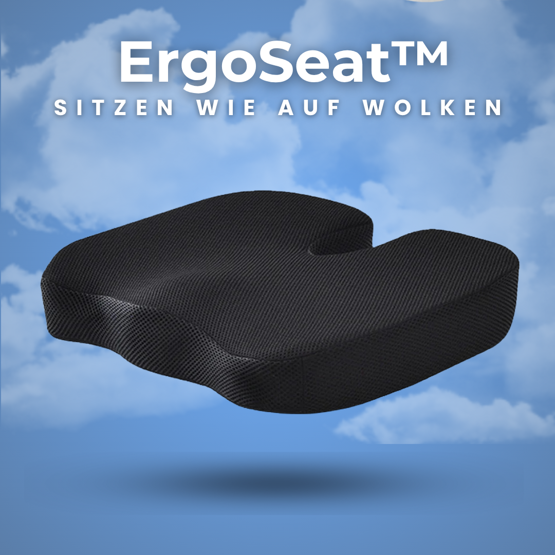 ErgoSeat™ – Sitzen wie auf Wolken